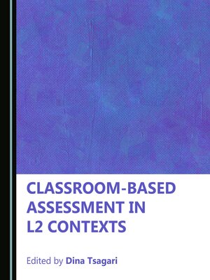 cover image of Classroom-based Assessment in L2 Contexts